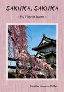 Ebook Sakura, Sakura di Carolina Veranen-Phillips edito da Books on Demand