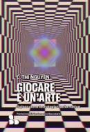 Ebook Giocare è un'arte di C. Thi Nguyen edito da ADD Editore