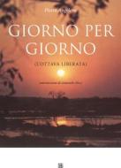 Ebook Giorno per giorno (l'ottava liberata) di Pietro Angelone edito da Sette Città