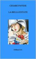 Ebook La bella estate di Cesare Pavese edito da Publisher s16846