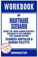 Ebook Workbook on Nightmare Scenario: Inside The Trump Administration’s Response To The Pandemic That Changed History by Yasmeen Abutaleb & Damian Paletta | Discussion di BookMaster edito da BookMaster