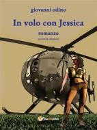 Ebook In volo con Jessica di Giovanni Odino edito da Youcanprint