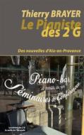 Ebook Le Pianiste des 2 G di Thierry Brayer edito da Books on Demand