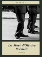 Ebook La Mort d'Olivier Bécaille di Émile Zola edito da Books on Demand