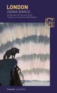 Ebook Zanna bianca di Jack London edito da Garzanti Classici