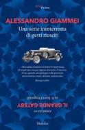 Ebook Una serie ininterrotta di gesti riusciti di Alessandro Giammei, Francis Scott Fitzgerald edito da Marsilio