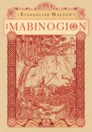 Ebook I Mabinogion di Walton Evangeline edito da Mondadori