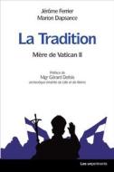 Ebook La Tradition di Jérôme Ferrier edito da les unpertinents