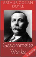 Ebook Gesammelte Werke (Vollständige und illustrierte Ausgaben - 2. Auflage) di Arthur Conan Doyle edito da Paperless