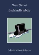 Ebook Buchi nella sabbia di Marco Malvaldi edito da Sellerio Editore