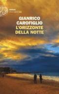 Ebook L'orizzonte della notte di Carofiglio Gianrico edito da Einaudi