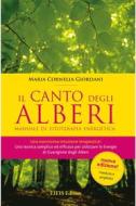 Ebook Il Canto degli Alberi di Maria Cornelia Giordani edito da EIFIS Editore