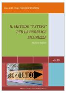 Ebook Il metodo "7 Steps" per la pubblica sicurezza di Federico Marassi edito da Youcanprint