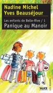 Ebook Panique au Manoir di Yves Beauséjour, Nadine Michel edito da Alice Jeunesse