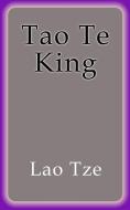 Ebook Tao te king di Lao Tze edito da Lao Tze