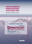 Ebook Chapter 48 Taken from Textbook of Dermatology & Sexually Trasmitted Diseases - MUCOCUTANEOUS MANIFESTATIONS IN HIV INFECTION di A.Giannetti, M. Cusini, S. Ramoni edito da Piccin Nuova Libraria Spa