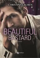 Ebook Beautiful Bastard di Christina Lauren edito da Fanucci Editore
