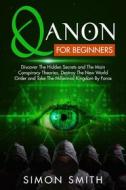 Ebook Qanon For Beginners di Simon Smith edito da Youcanprint