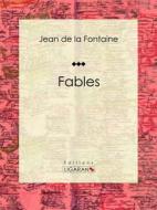 Ebook Les Fables di Jean de La Fontaine, Ligaran edito da Ligaran