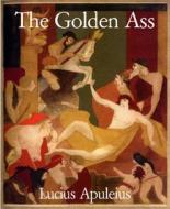 Ebook The Golden Ass di Lucius Apuleius edito da BookRix