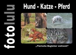 Ebook Hund - Katze - Pferd di fotolulu edito da Books on Demand