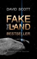 Ebook The Fakeland Bestseller di David Scott edito da Books on Demand