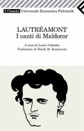 Ebook I canti di Maldoror di Isidore Lucien Ducasse "Conte di Lautréamont" edito da Feltrinelli Editore