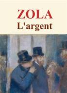 Ebook L'argent di Emile Zola edito da Livros