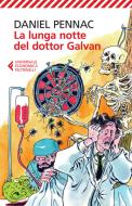 Ebook La lunga notte del dottor Galvan di Daniel Pennac edito da Feltrinelli Editore