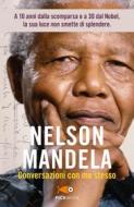 Ebook Conversazioni con me stesso di Mandela Nelson edito da Sperling & Kupfer