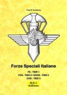 Ebook Forze Speciali Italiane di French Academy edito da R.E.I. Editions