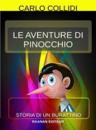 Ebook Le avventure di Pinocchio di Carlo Collodi edito da Raanan Editeur
