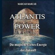Ebook Atlantis Power di Marcar Marcar edito da Books on Demand