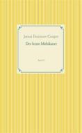 Ebook Der letzte Mohikaner di James Fenimore Cooper edito da Books on Demand
