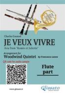 Ebook Flute part of "Je veux vivre" for Woodwind Quintet di Charles Gounod, a cura di Francesco Leone edito da Glissato Edizioni Musicali