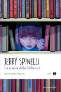 Ebook La tessera della biblioteca di Spinelli Jerry edito da Mondadori