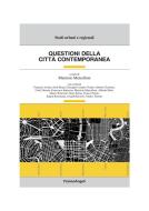 Ebook Questioni della città contemporanea di AA. VV. edito da Franco Angeli Edizioni
