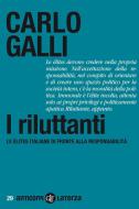 Ebook I riluttanti di Carlo Galli edito da Editori Laterza