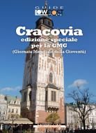 Ebook Cracovia. Edizione speciale per la GMG (Giornata Mondiale della Gioventù) di Polce Roberto M. edito da Morellini Editore