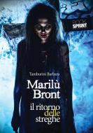 Ebook Marilù Bront di Barbara Tamburini edito da Booksprint
