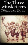 Ebook The Three Musketeers di Alexandre Dumas edito da Alexandre Dumas