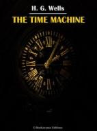 Ebook The Time Machine di H. G. Wells edito da E-BOOKARAMA
