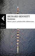 Ebook Insieme di Richard Sennett edito da Feltrinelli Editore