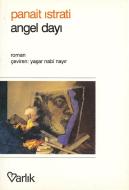 Ebook Angel Day? di Panait Istrati, Ya?ar Nabi (varisleri) edito da VARLIK