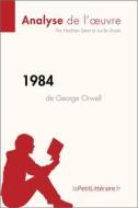 Ebook 1984 de George Orwell (Analyse de l&apos;oeuvre) di lePetitLitteraire, Lucile Lhoste, Hadrien Seret edito da lePetitLitteraire.fr