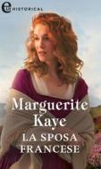 Ebook La sposa francese (eLit) di Marguerite Kaye edito da HarperCollins