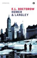 Ebook Homer & Langley (Versione italiana) di Doctorow E.L. edito da Mondadori