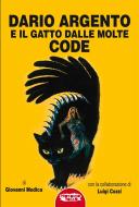Ebook Dario argento e il gatto dalle molte code di Giovanni Modica edito da Profondo Rosso