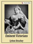 Ebook Eminent Victorians di Lytton Strachey edito da Passerino