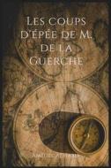 Ebook Les coups d&apos;épée de M. de la Guerche di Amédée Achard edito da Books on Demand